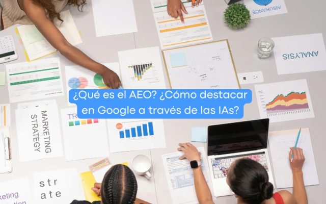 🎙️ Qué es el AEO: o cómo destacar en Google